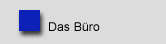 Das B&uuml;ro